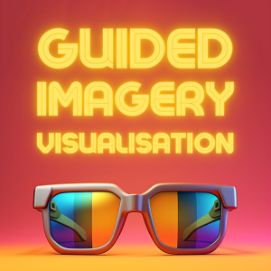 Guided Imagery & Visualisation